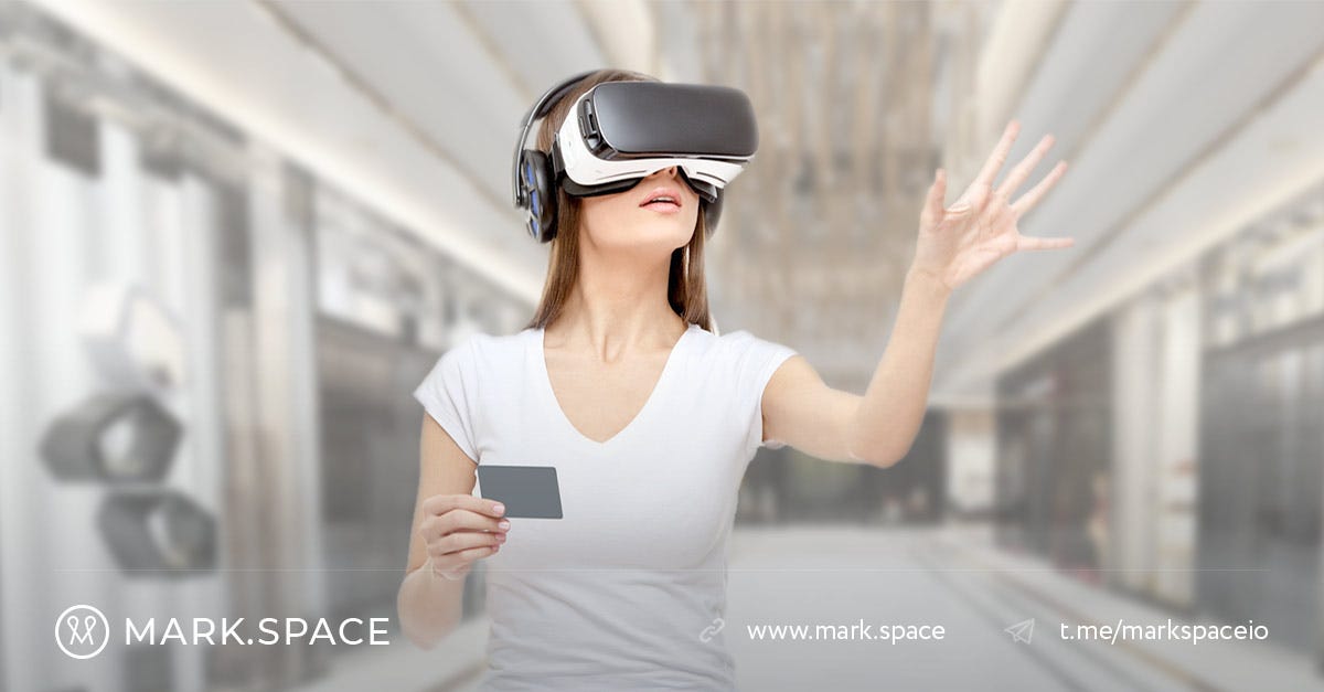 VR SHOPPING: AN OUT OF THIS WORLD EXPERIENCE | by MARK.SPACE | Medium