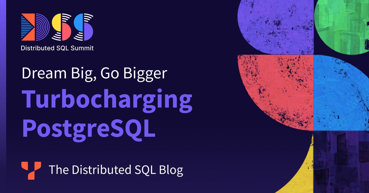 Dream Big, Go Bigger: Turbocharging PostgreSQL | by Christiane Soto ...