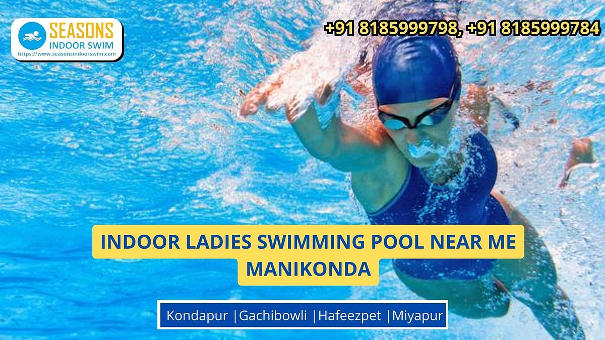 Indoor Ladies Swimming Pool Near Me Manikonda by ramesh swimmer May
