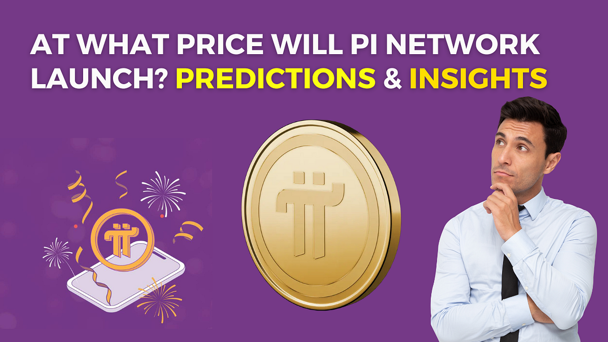 What Price Can Pi Get on Mainnet at Launch? | by Zurvik | Medium