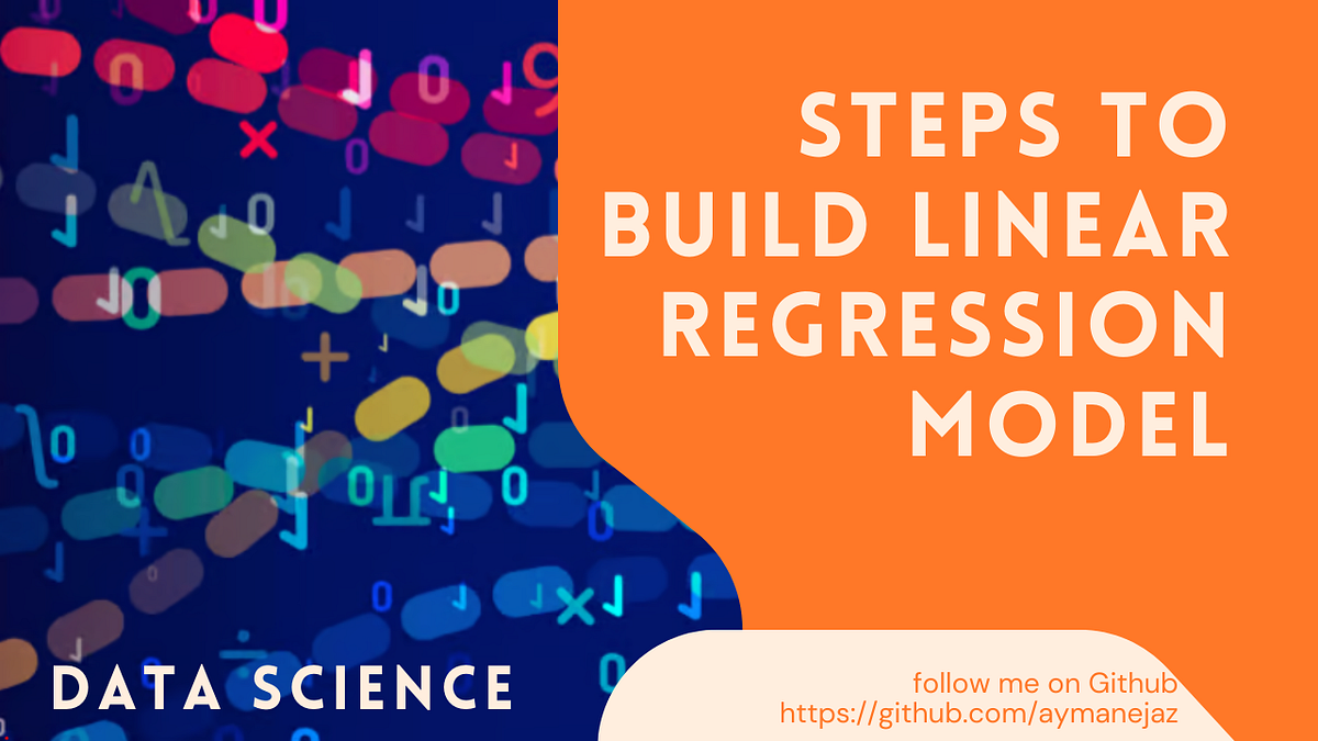 Guide Building Your First Linear Regression Model: A Beginner’s Guide ...