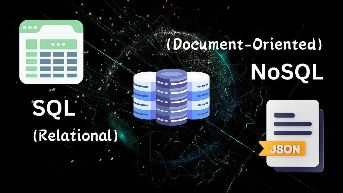 Relational vs. Non-Relational: Choosing the Right Database | by Madhura ...