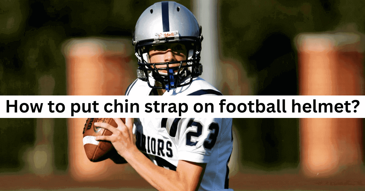 How to put chin strap on football helmet? by Negar Nov, 2023 Medium