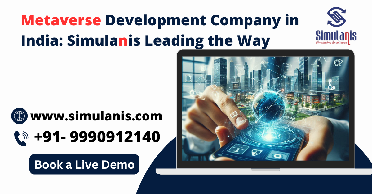 Metaverse Development Company in India: Simulanis Leading the Way