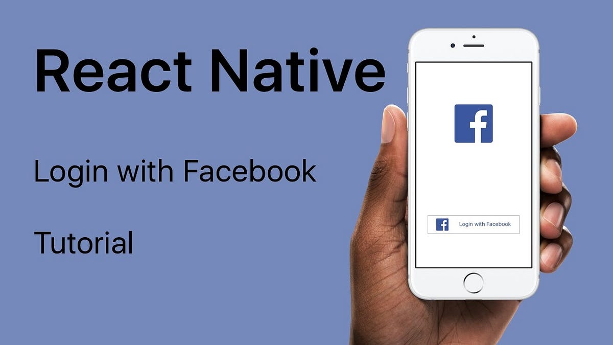How Can I Add FaceBook Authentication in React Native?
