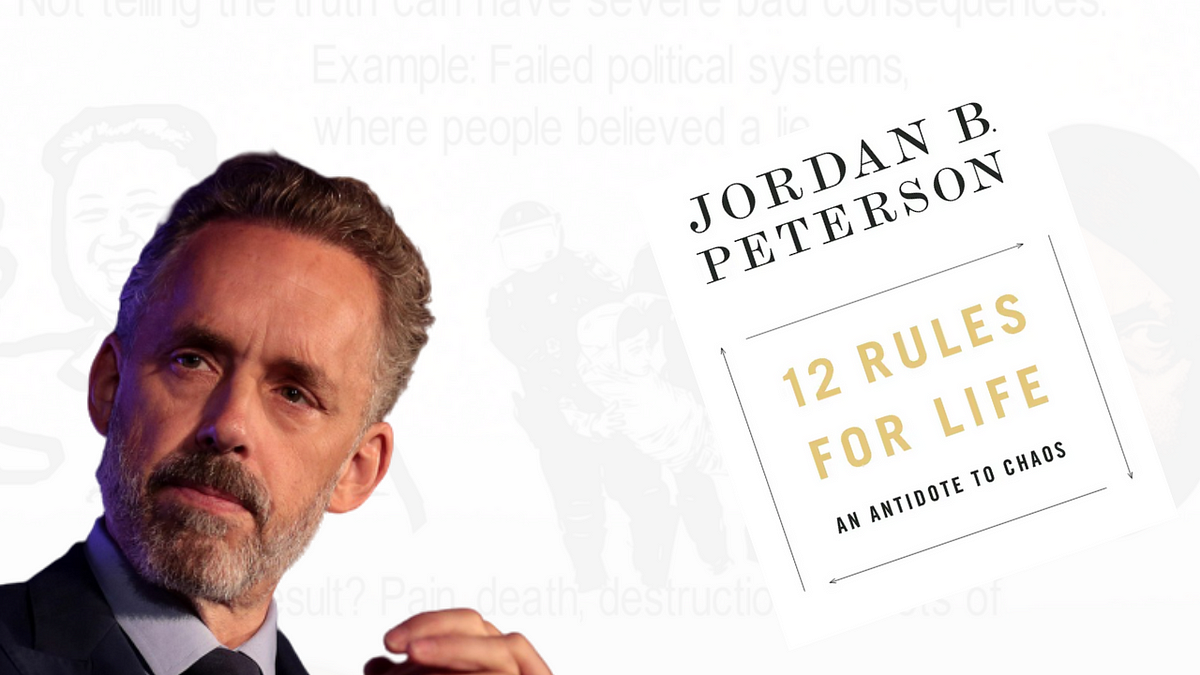 A 30-Minute Summary of 12 Rules for Life by Jordan Peterson | by Leo Saini  | Medium