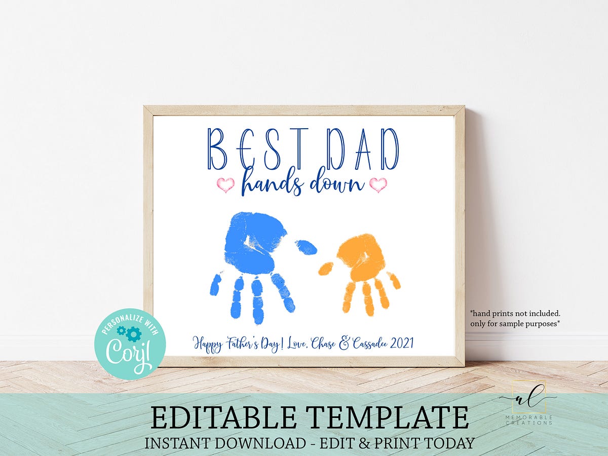 Best Dad Hands Down Editable Sign, Edit Yourself Hand Print Father’s ...