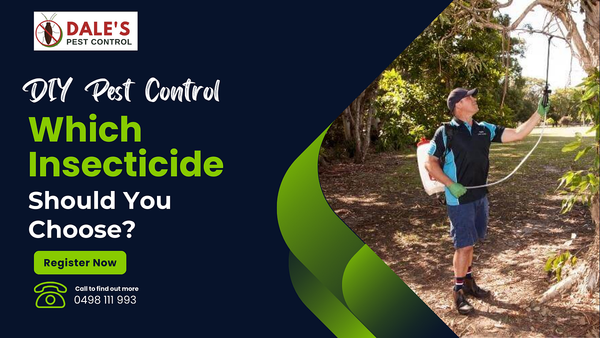 DIY Pest Control — Which Insecticide Should You Choose? by Dale's