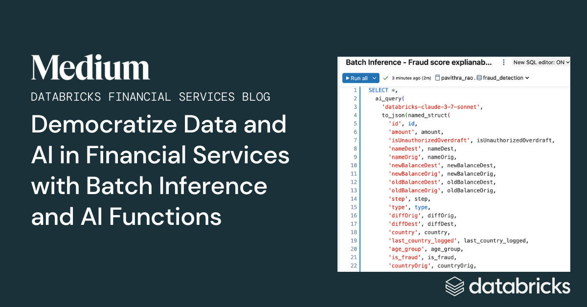 Democratize Data and AI in Financial Services with Batch Inference and ...