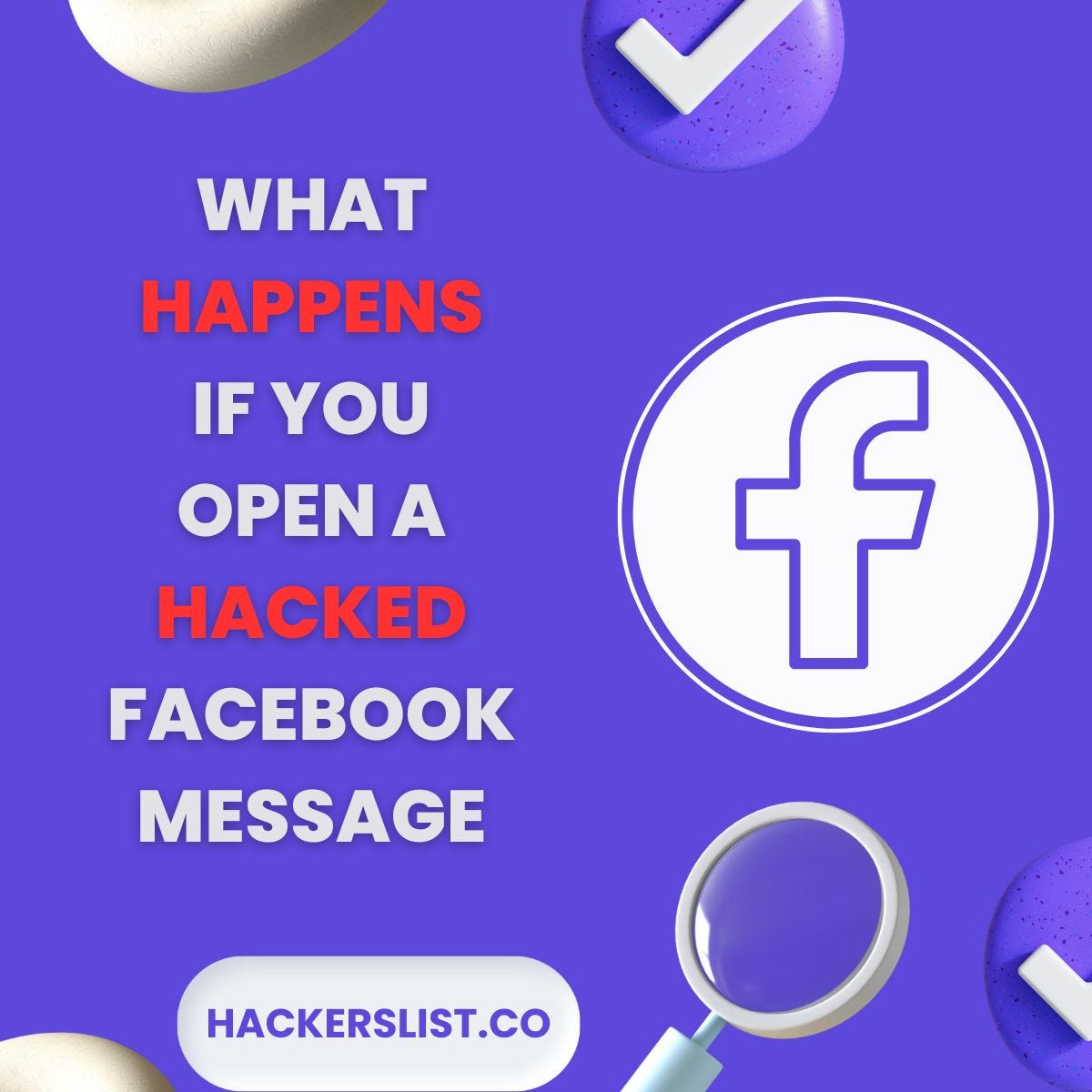 What Happens If You Open A Hacked Facebook Message by Johnroberts