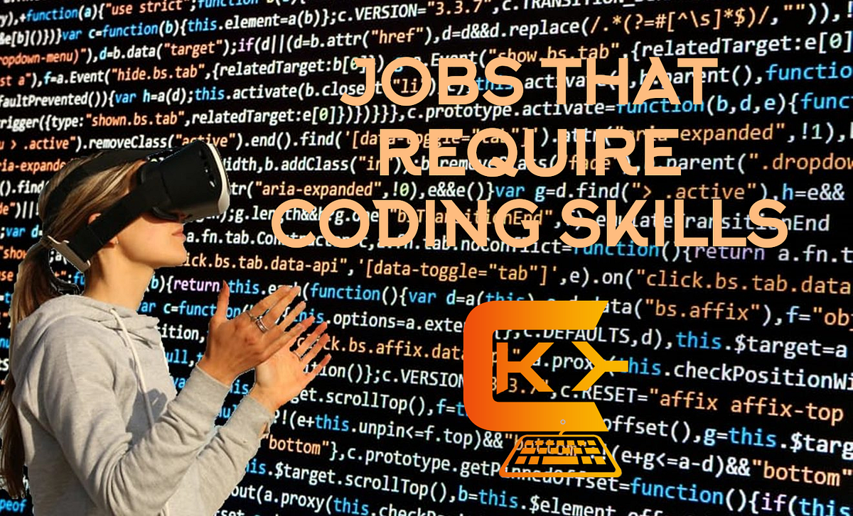 What jobs can you get with coding skills? | by Naitikata Roy | Medium
