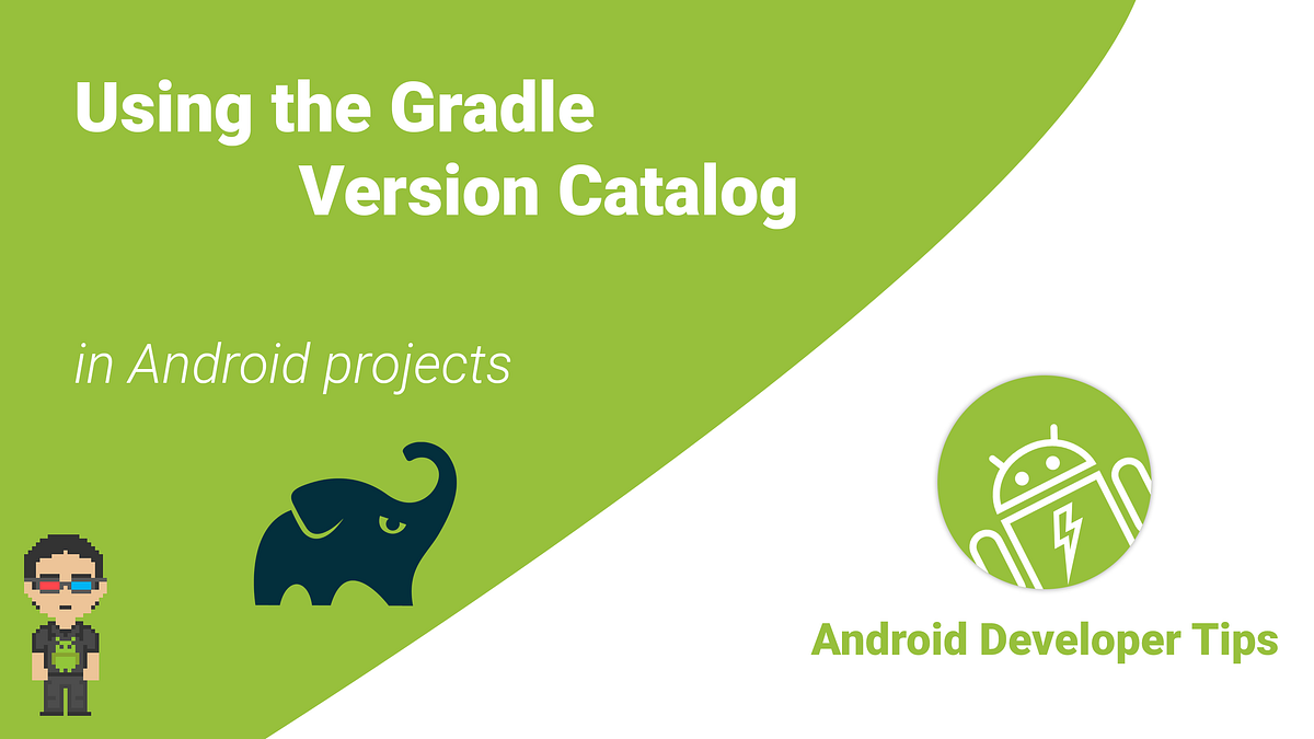 Using the Gradle Version Catalog. in Android projects by Mohsen Mirhoseini Medium