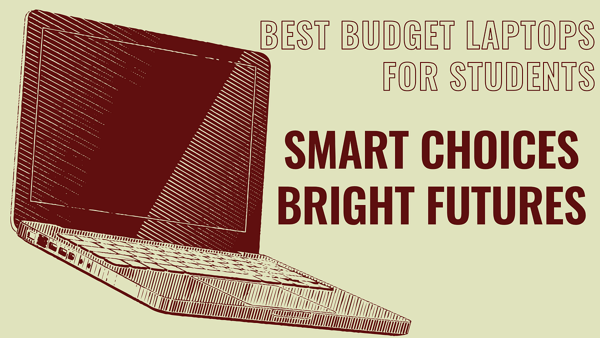 Top 5 Best Budget Laptop for Students in 2024 by TOP 5 Amazon Medium