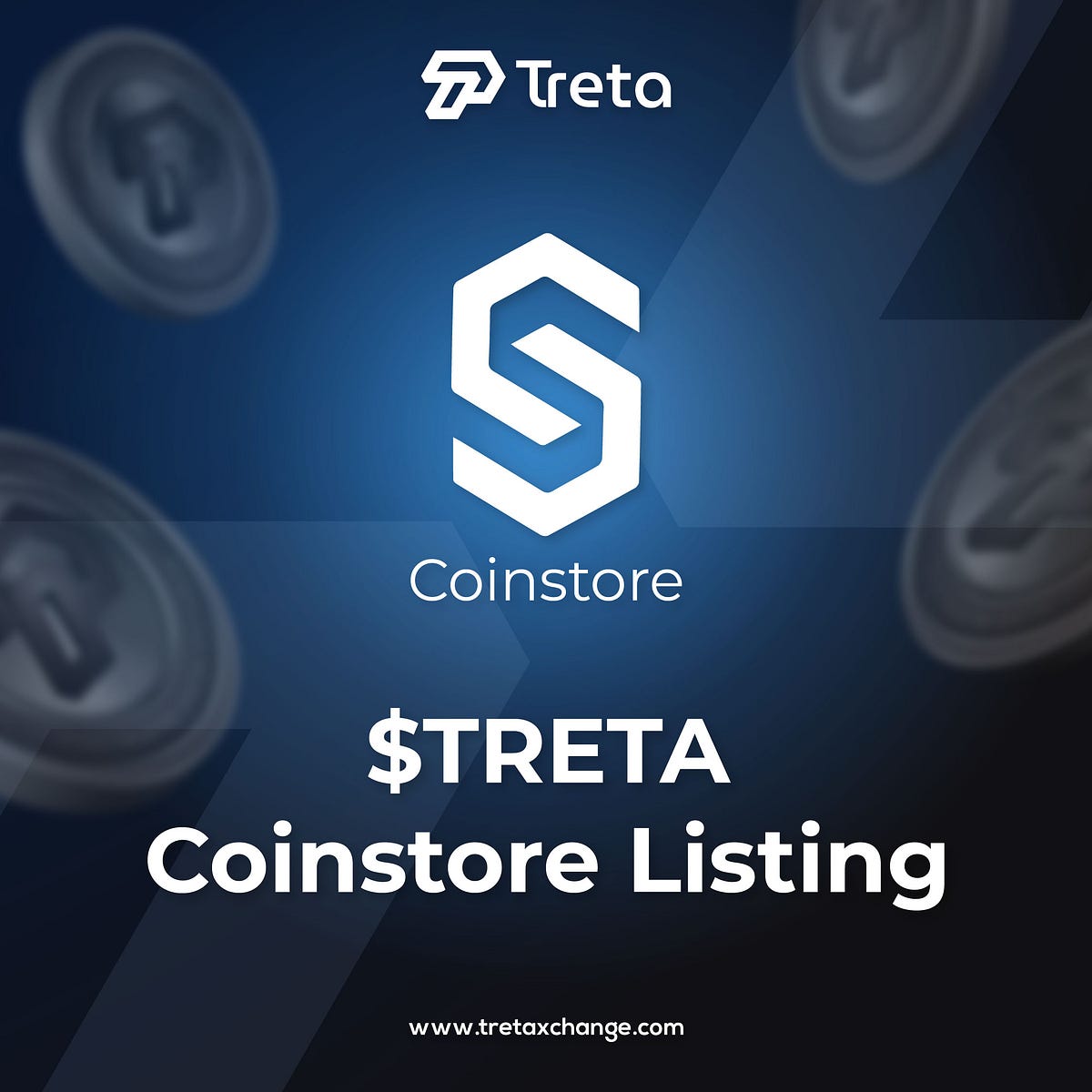 TRETA Coinstore Listing & TGE Announcement - Treta Exchange - Medium