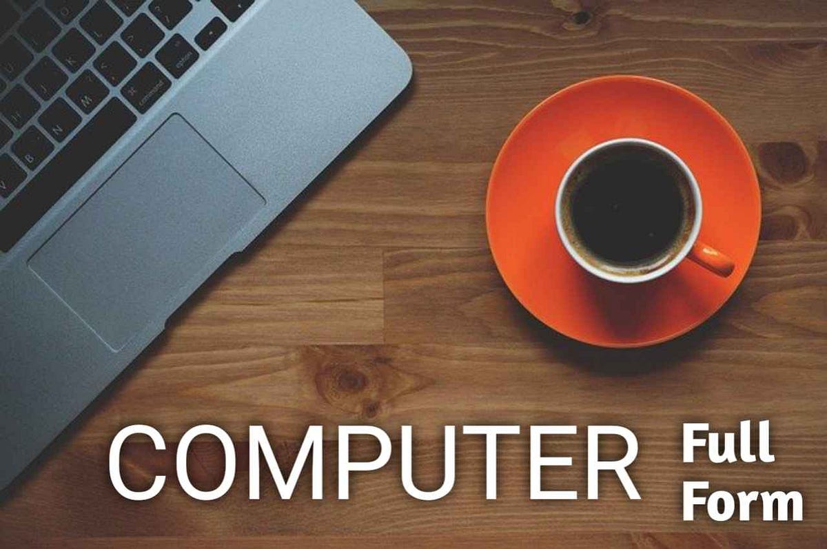 Computer Full Form Full Form Of Computer Full Form Hubs by