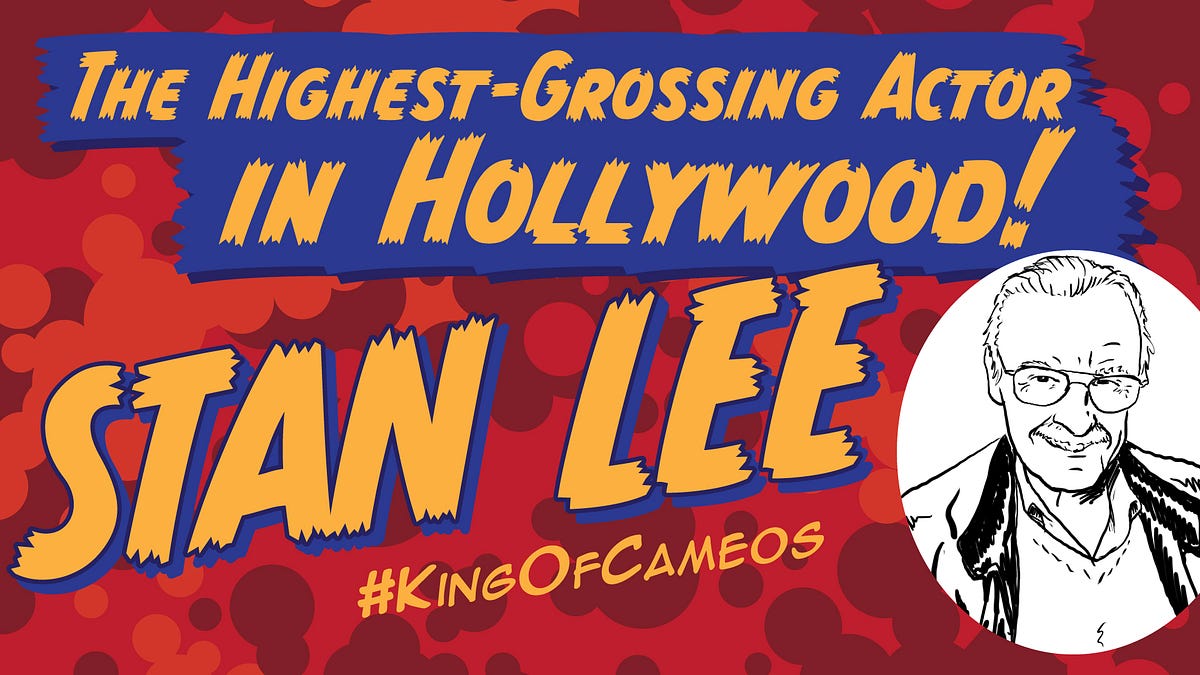The Highest-Grossing Actor in Hollywood: Stan Lee [Infographic] | by ...