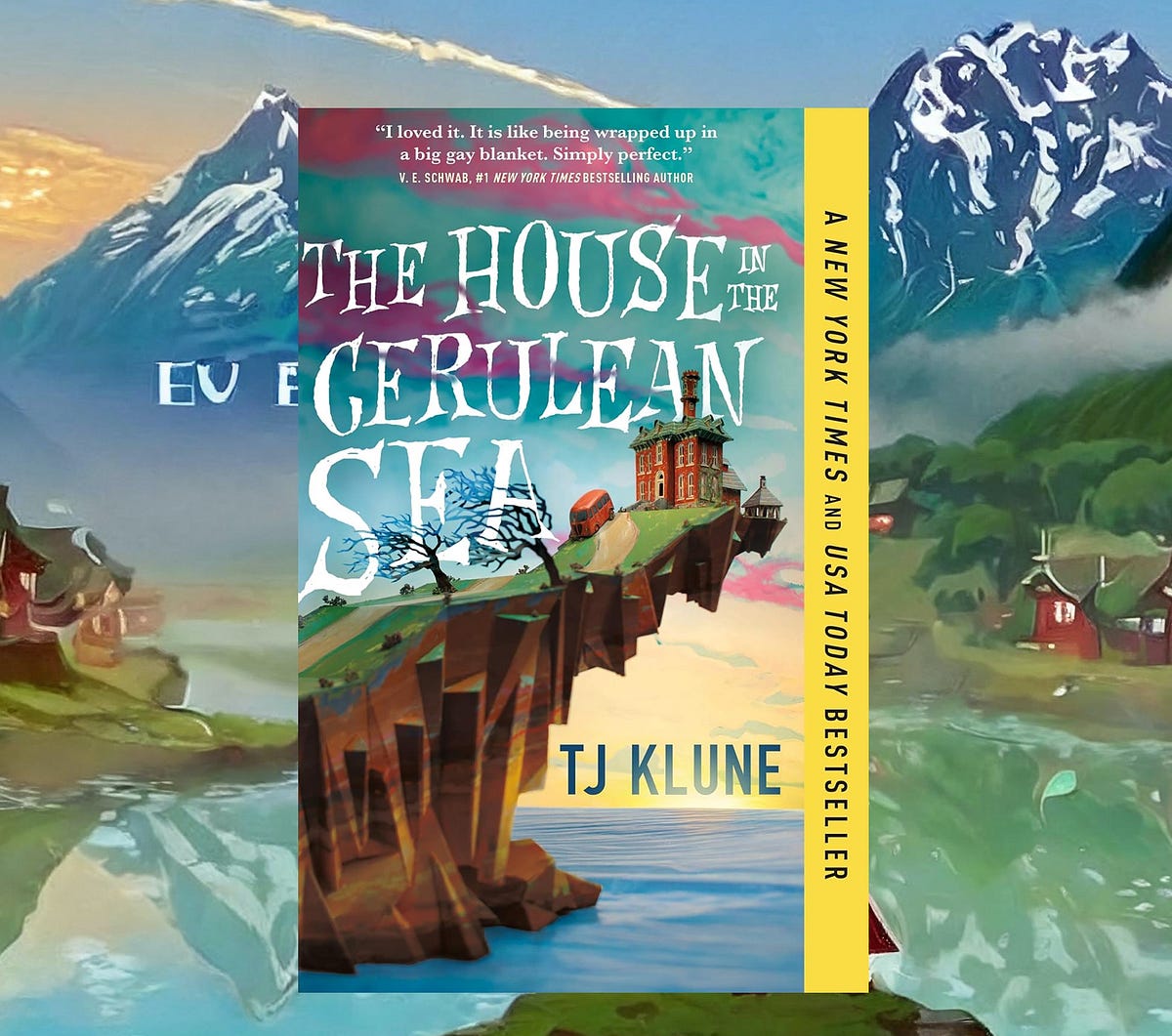 Book Summary; “The House in the Cerulean Sea” by T.J.