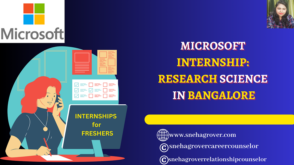 MICROSOFT OFFERS INTERNSHIP 2024 RESEARCH SCIENCE IN BANGALORE by