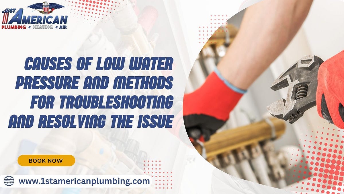 Causes of low water pressure and methods for troubleshooting and