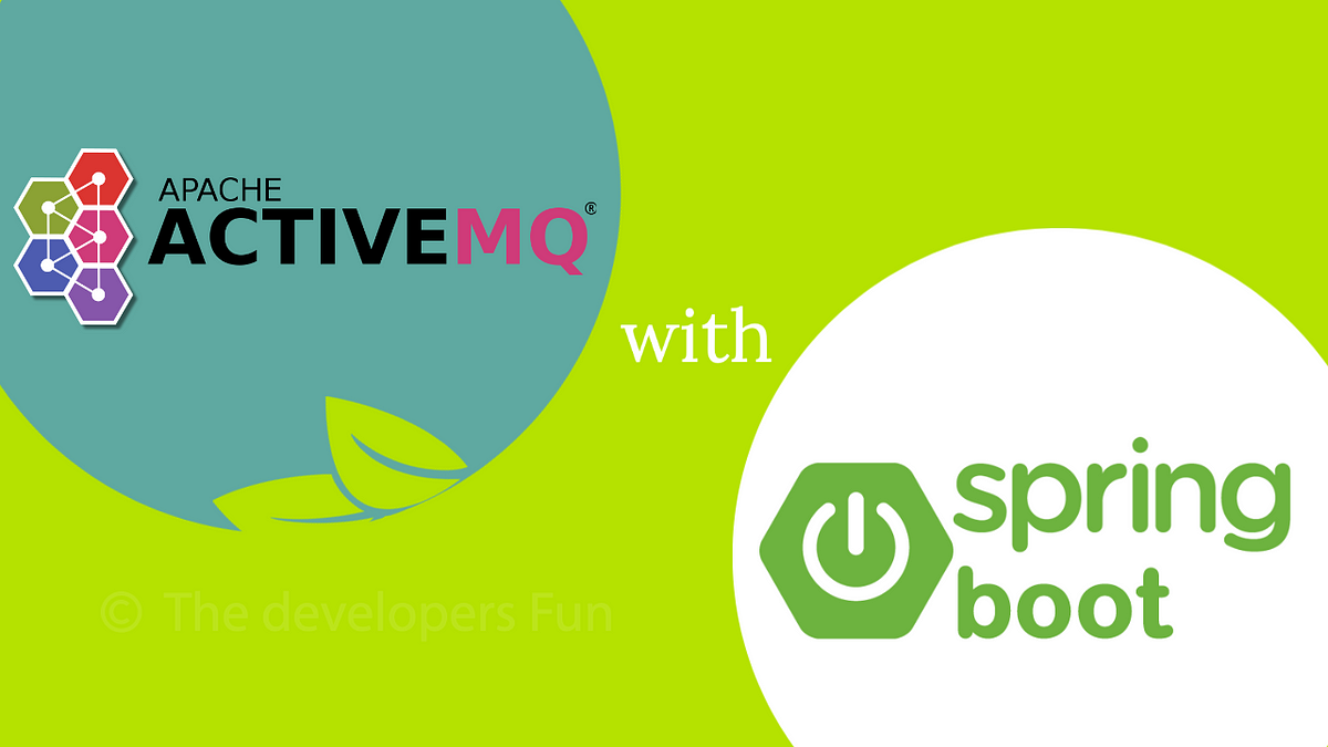 ActiveMQ with Spring Boot | by Developers Fun | Medium