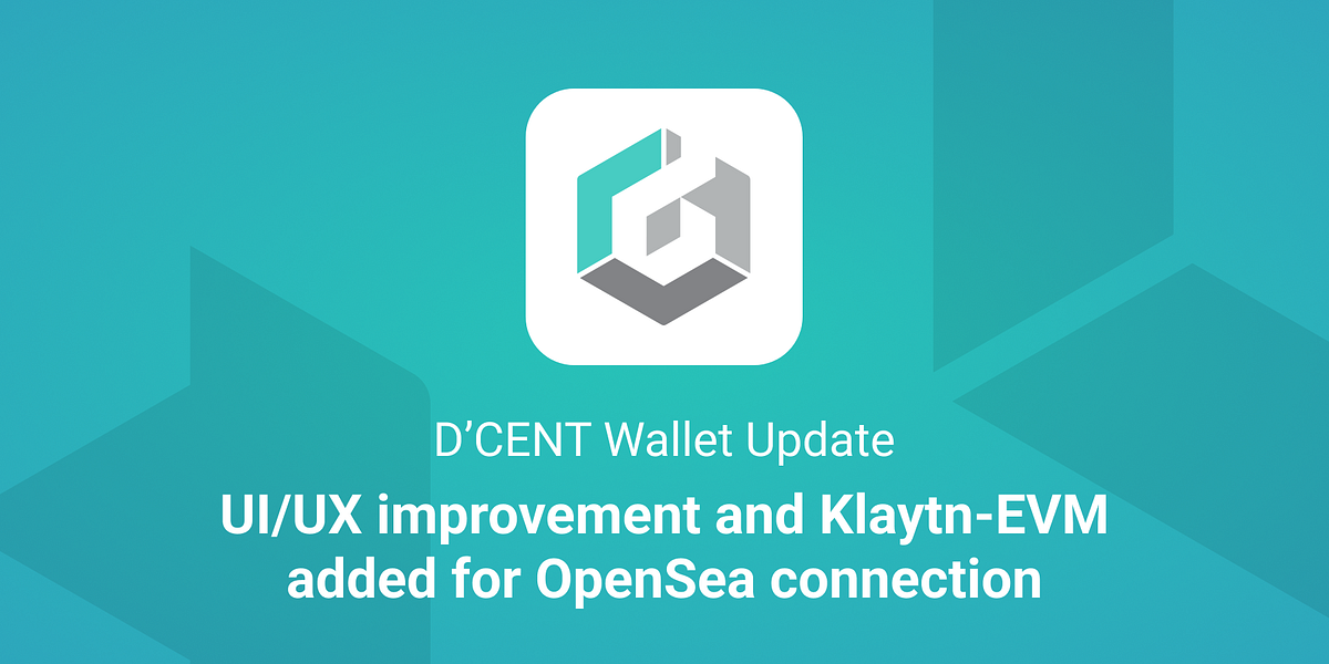 D’CENT Wallet Update — UI/UX improvement and Klaytn-EVM added for ...
