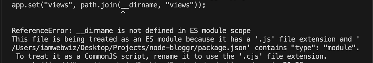 How to fix “__dirname is not defined in ES module scope” | by 
