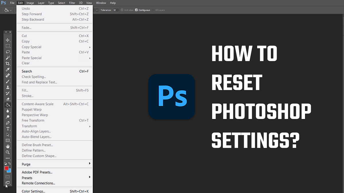 How to reset Photoshop settings to default? 2022 | by Hey, Let's Learn  Something | Geek Culture | Medium
