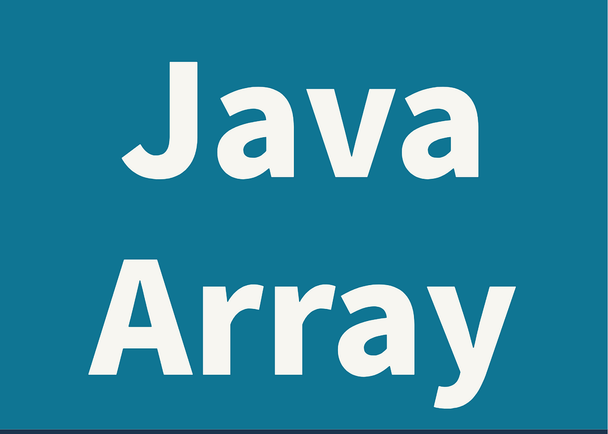 Java Array. In This Article, We Will Explain What… 