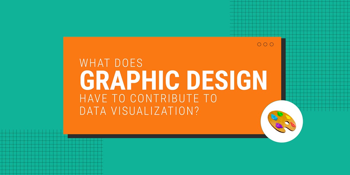 What does graphic design have to offer in data visualization? by