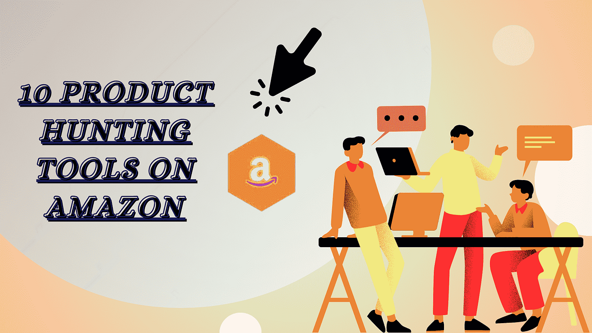 10 Product Hunting tools for Amazon by Faisalbhai Nov, 2023 Medium
