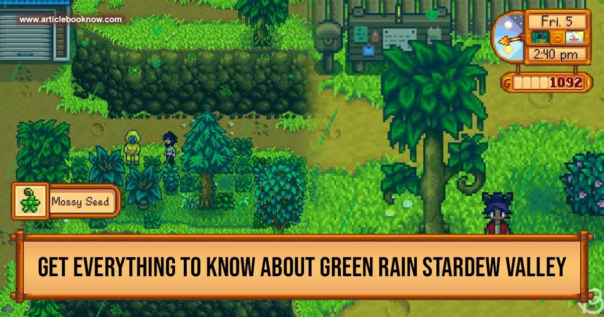 Green Rain in Stardew Valley: A Comprehensive Guide | by Trending