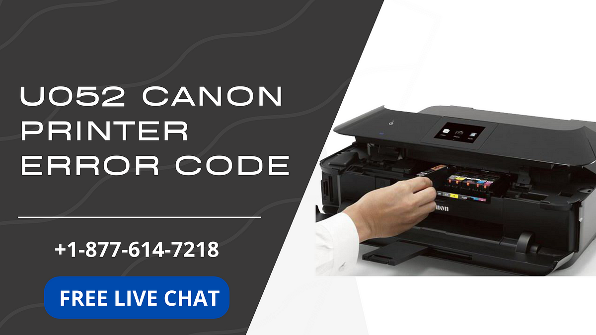 U052 Fix Canon Printer U052 Error Code by Ira Smith Medium