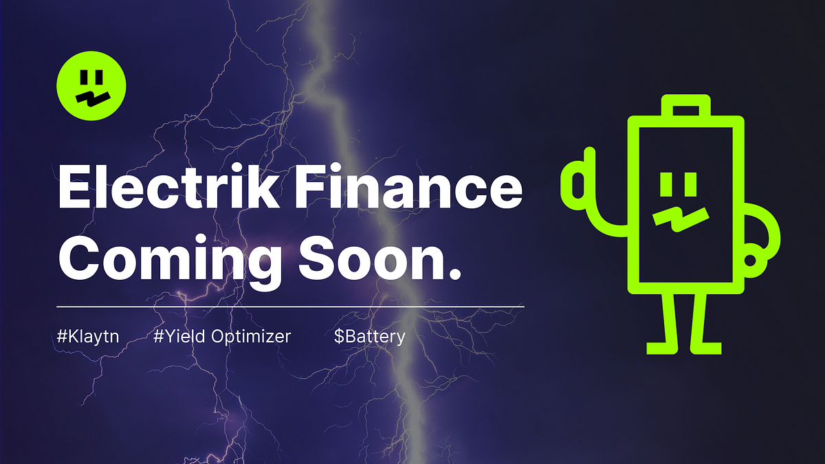 클레이튼의 새로운 Yield Optimizer Electrik Finance를 소개합니다. Electrik Finance