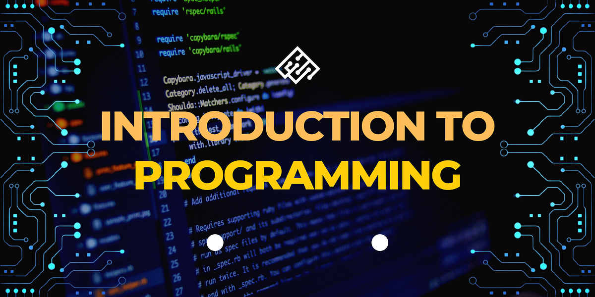 Introduction to Programming. Programming is one of the best skills ...