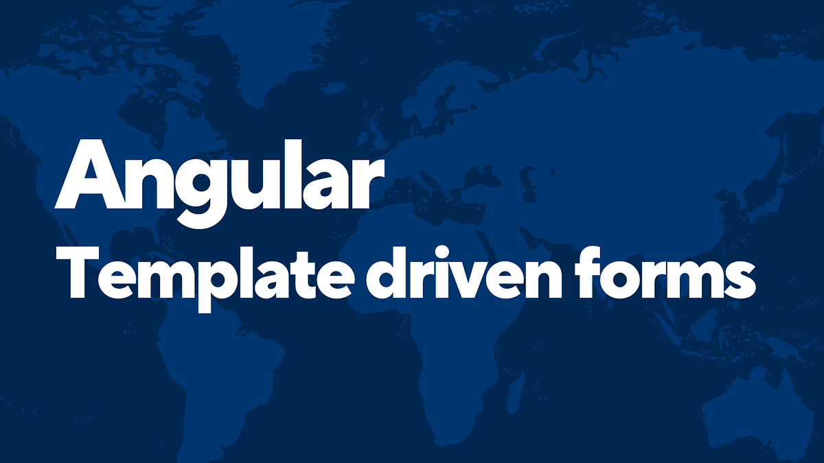 Angular template driven form.. Angular provides two primary ways to ...