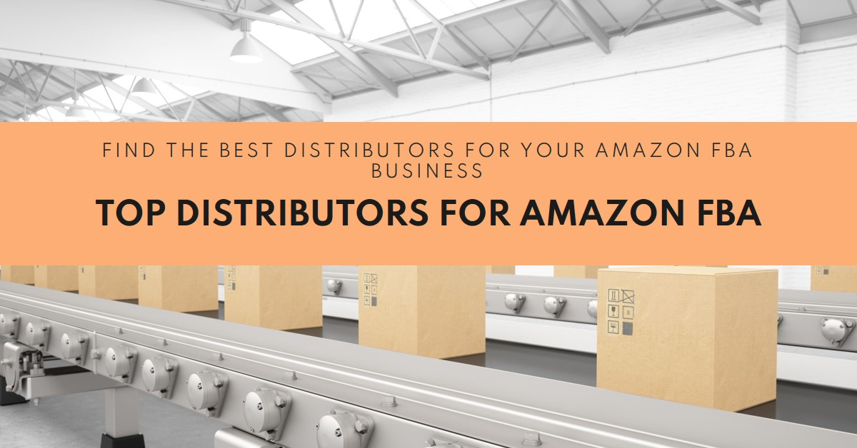 Best Distributors for Amazon FBA. When it comes to selling on Amazon