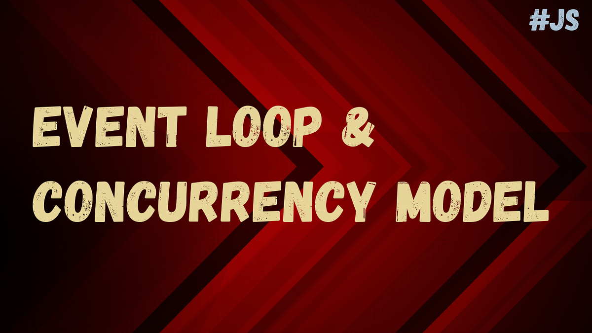 Event Loop and Concurrency Model. Why Event Loop Exists? | by Bhairab ...