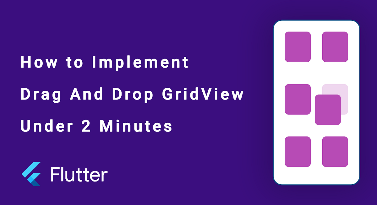 Flutter: How to implement Drag And Drop (ReOrderable)GridView under 2 ...