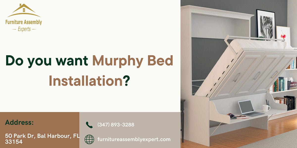Murphy Bed Installation Furniture Assembly Expert Furniture