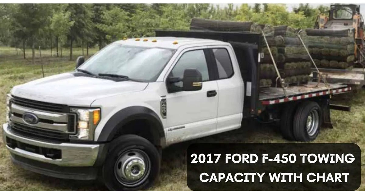 2017 Ford F450 Towing Capacity. When it comes to pulling heavy… by