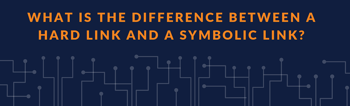 The symbolic link is a real link to the original file, while a hard ...