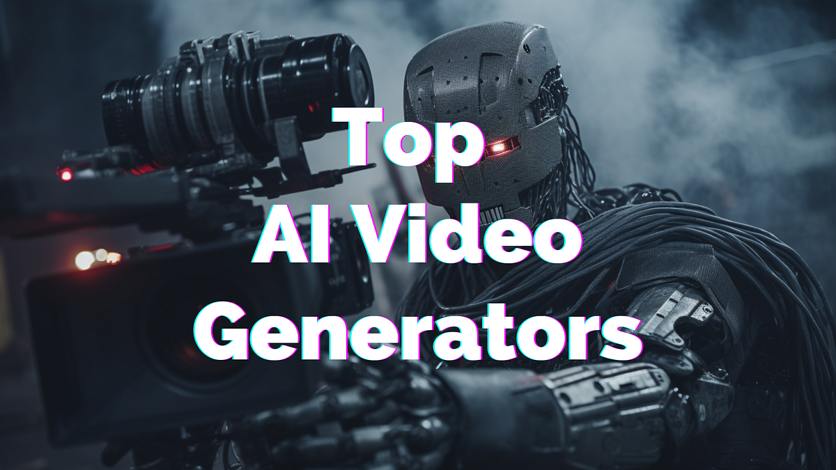 Top AI Video Generators (Free & Paid) — Updated | by Hero Kominato | AI ...