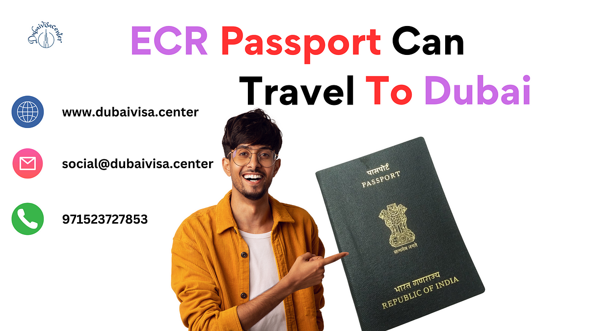 ecr passport tourist visa dubai