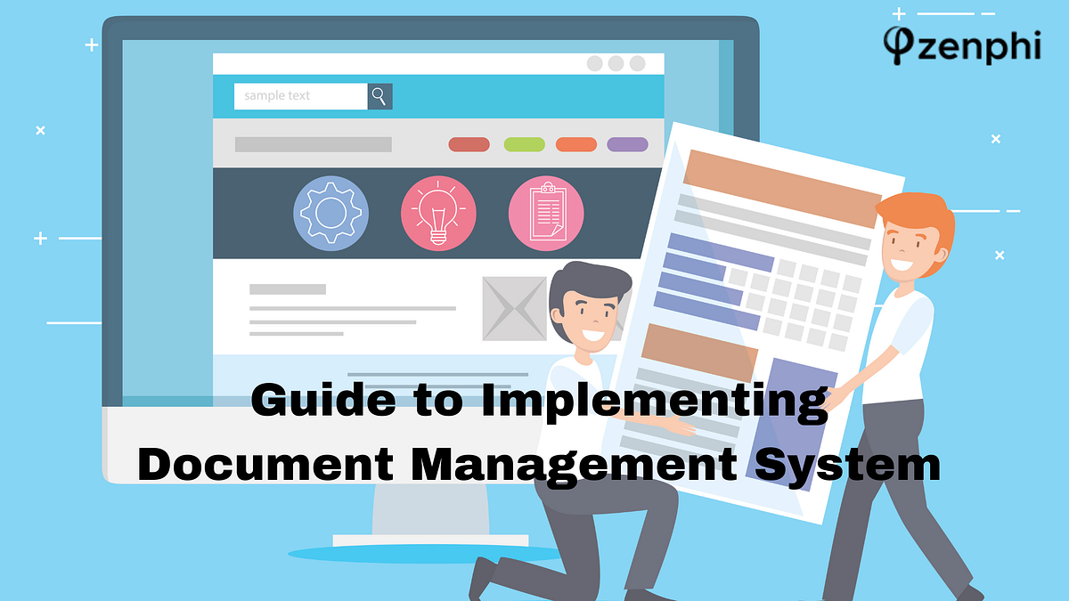 A Comprehensive Guide to Implementing a Document Management System Medium