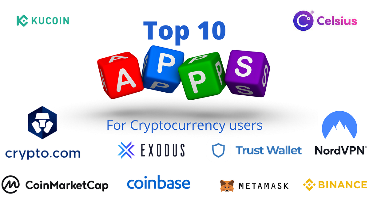 Must-Have Cryptocurrency Apps to Use in 2022 | by Max Petrusenko | Dare To  Be Better | Medium