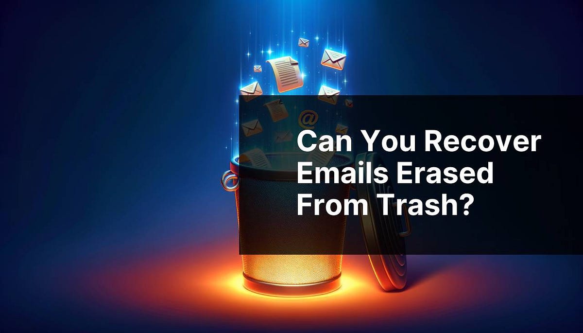 Can you recover emails erased from trash? by Best Software (Mac