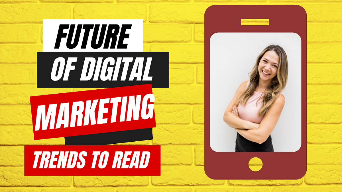 The Future of Digital Marketing: Trends to Read in 2024 | by Victorious ...