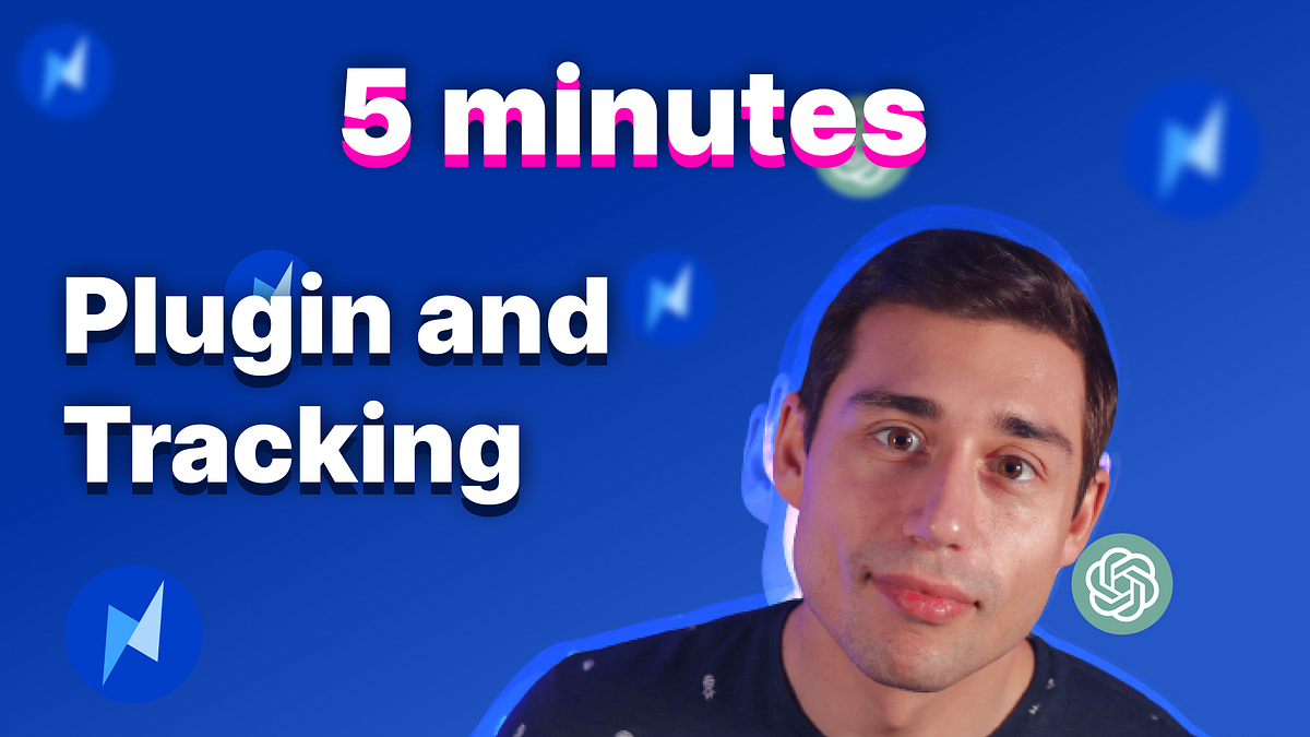 How to create a ChatGPT plugin and track its usage in 5 minutes with
