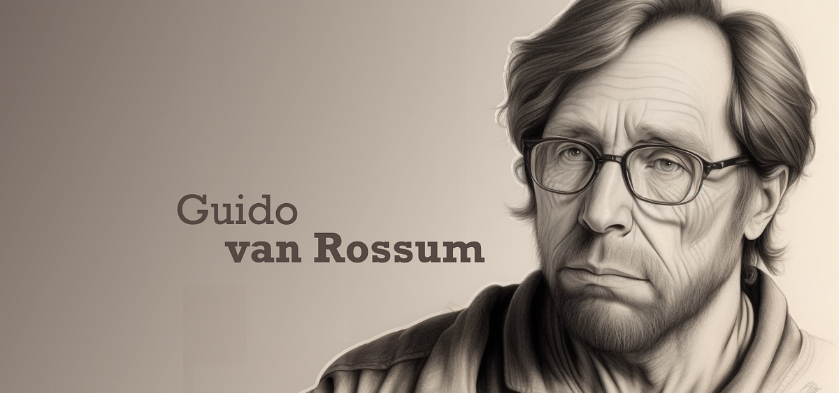 The Personal Story Behind the Creation of Python: Guido van Rossum | by ...
