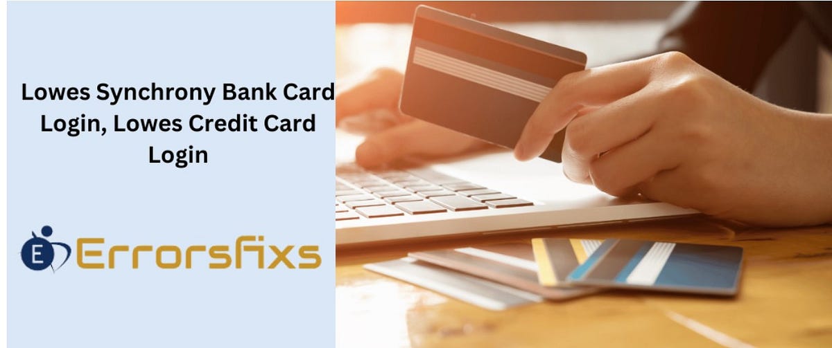 Crescent Bank One Time Payment Online Sign Up Lowes Credit Card Management: Synchrony Bank Login Guide | by Lilya